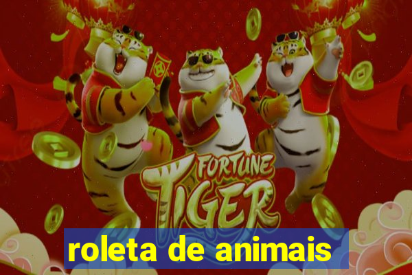 roleta de animais